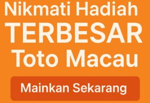 kantorbola Situs Toto Macau Hadiah Terbesar