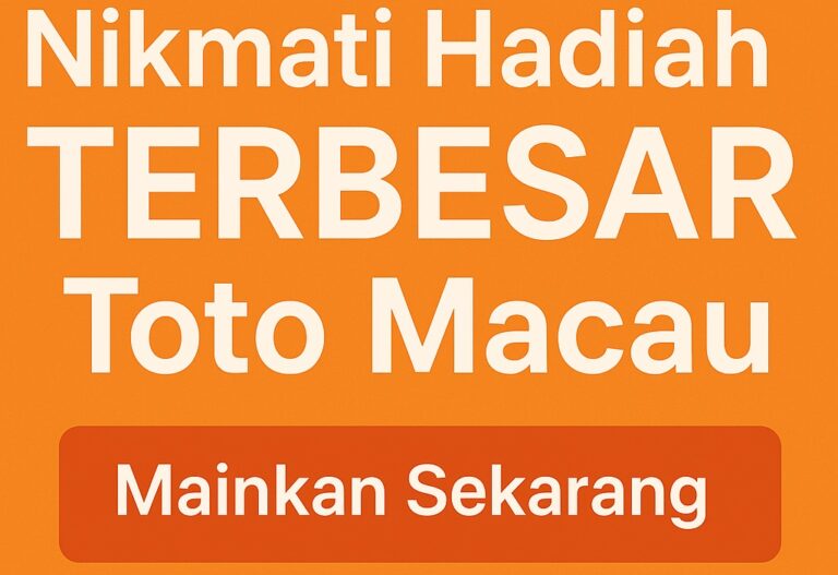Menggenal Situs Toto Macau Resmi kantorbola Dengan Hadiah Terbesar